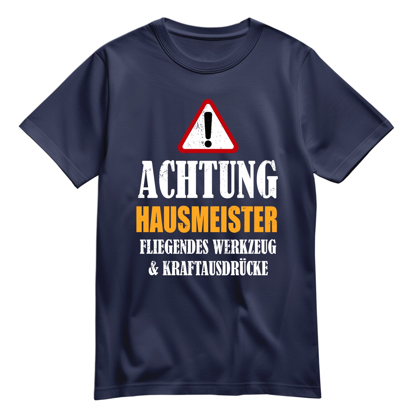 Achtung Hausmeister - Kraftausdrücke - Shirt Navy - FULiMA®