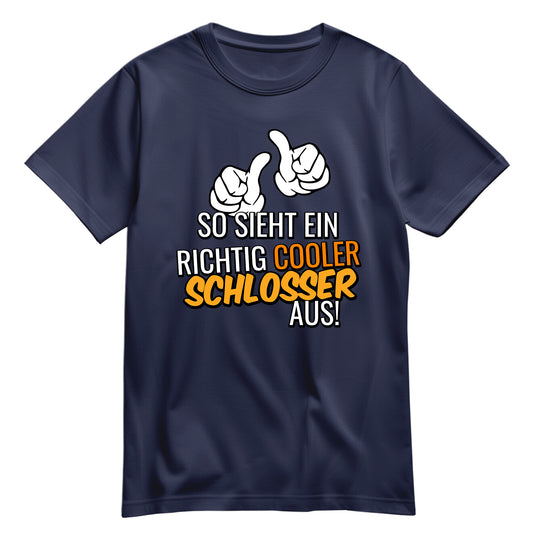So sieht ein richtig cooler Schlosser aus - Shirt Navy - FULiMA®