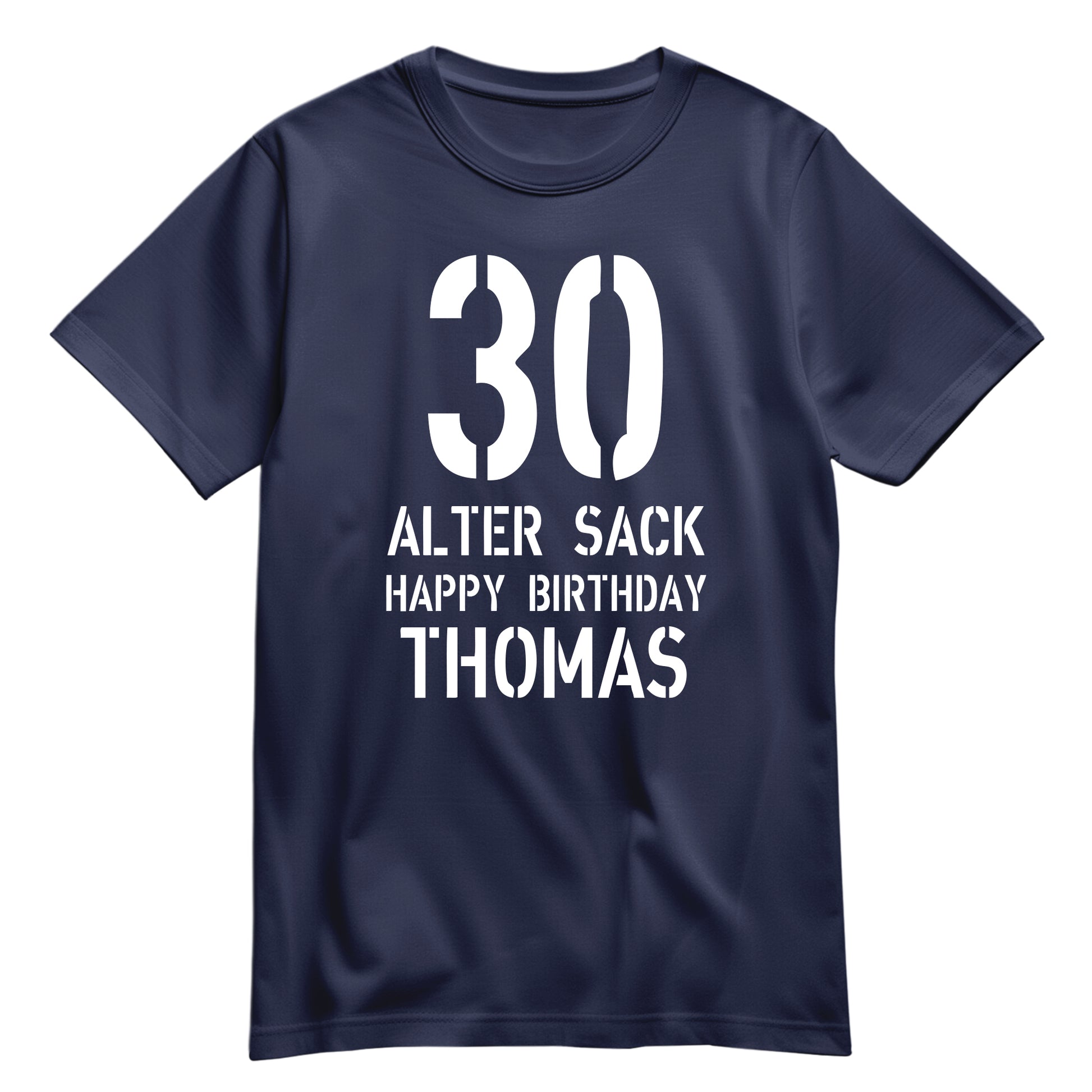 Geburtstag Shirt - 30 Alter Sack Happy Birthday mit Namen Navy - FULiMA®