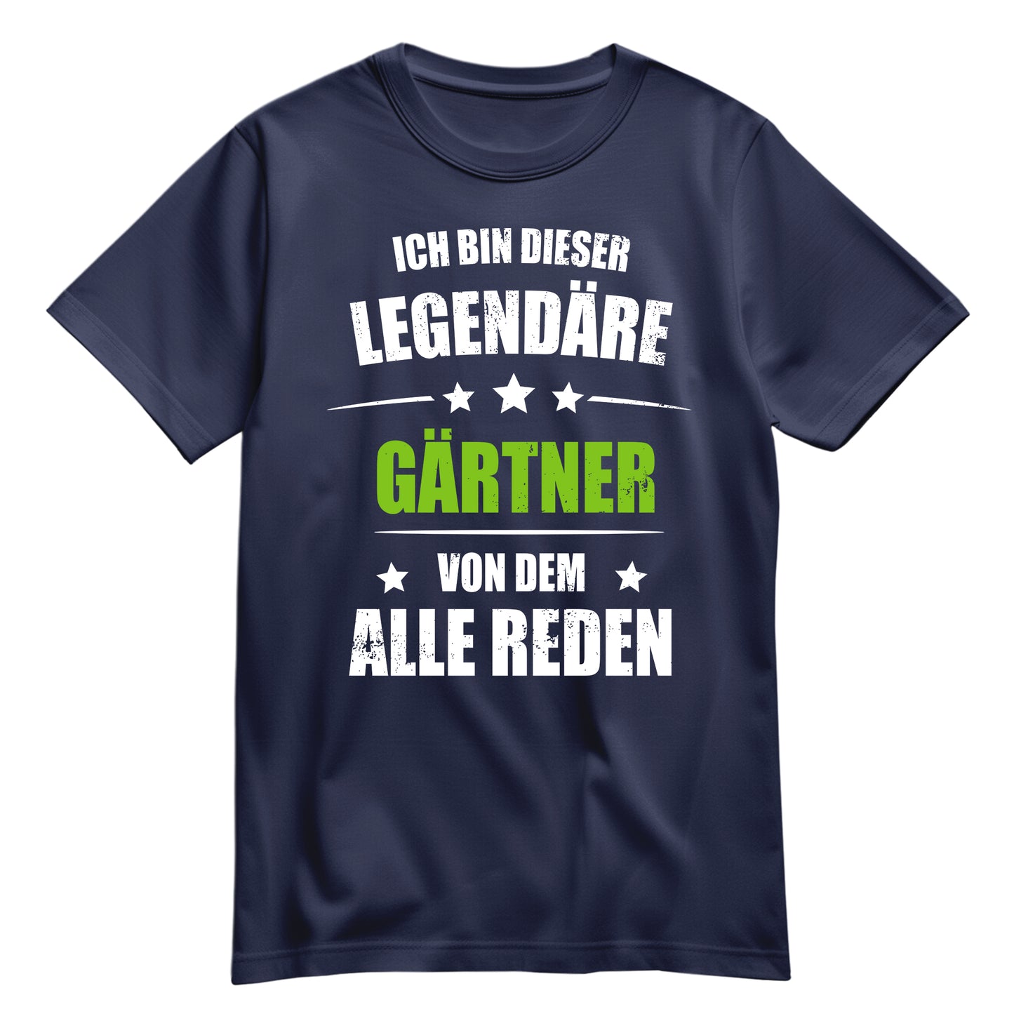 Ich bin dieser Legendäre Gärtner von dem alle reden - Shirt Navy - FULiMA®