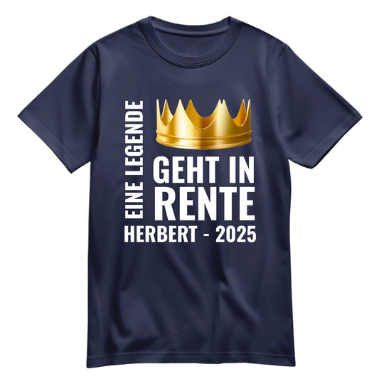 Rentner T Shirt - Eine Legende geht in Rente - Goldene Krone mit Namen - Rente Geschenk Navy - FULiMA®