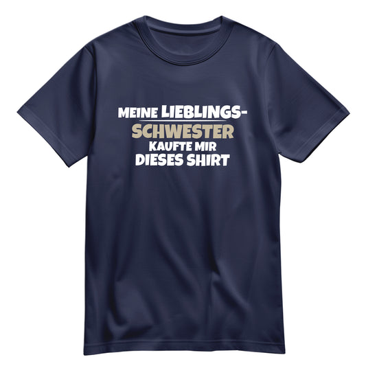 Bruder Shirt - Meine Lieblingsschwester kaufte mir dieses Shirt - Geschenk Navy - FULiMA®