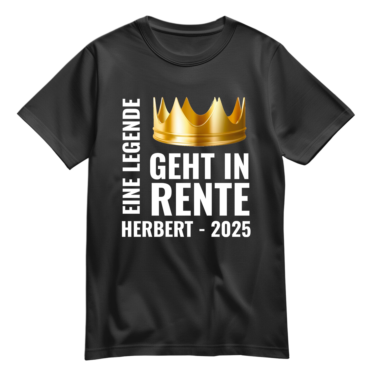 Rentner T Shirt - Eine Legende geht in Rente - Goldene Krone mit Namen - Rente Geschenk Schwarz - FULiMA®