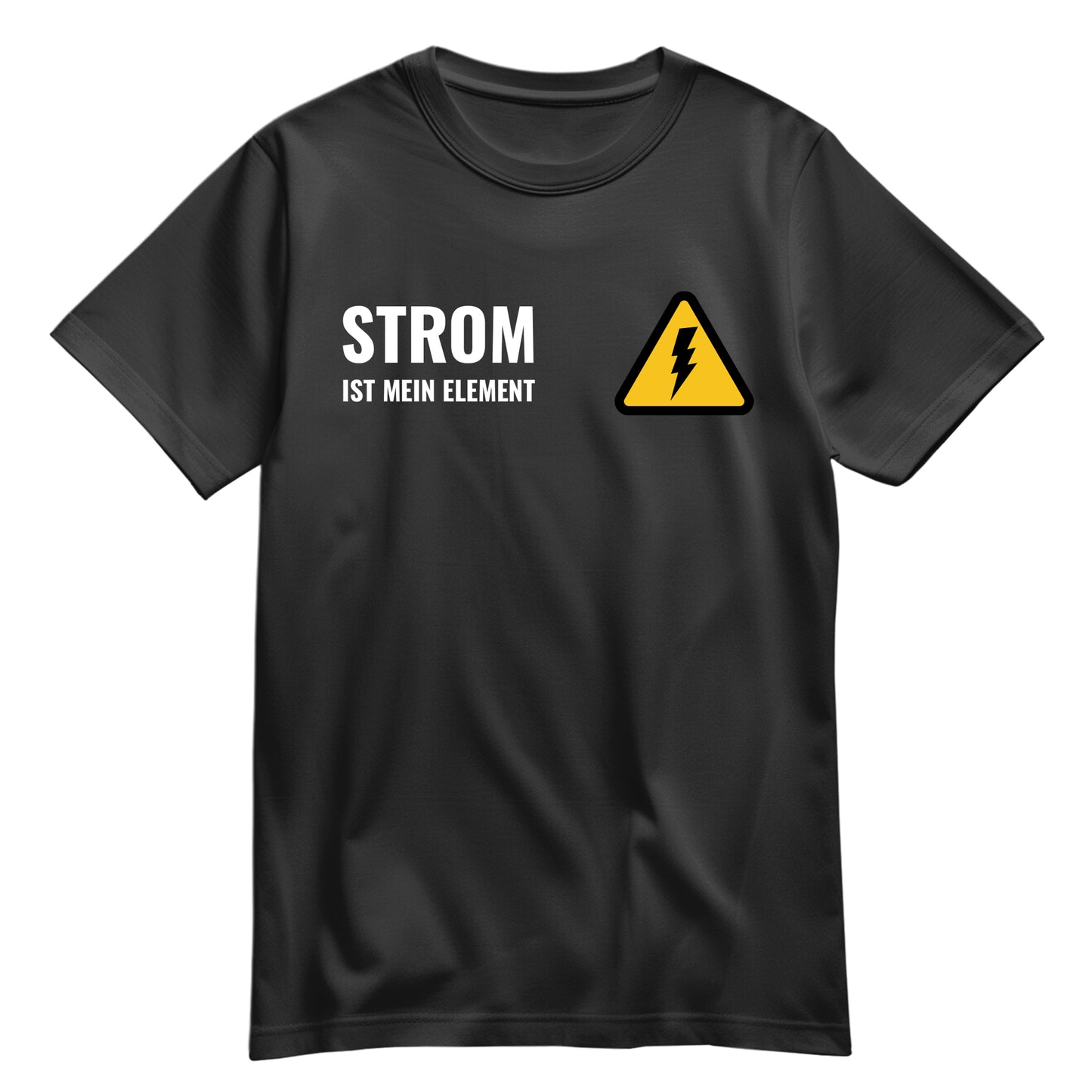 Strom ist mein Element - Elektriker Shirt Schwarz - FULiMA®