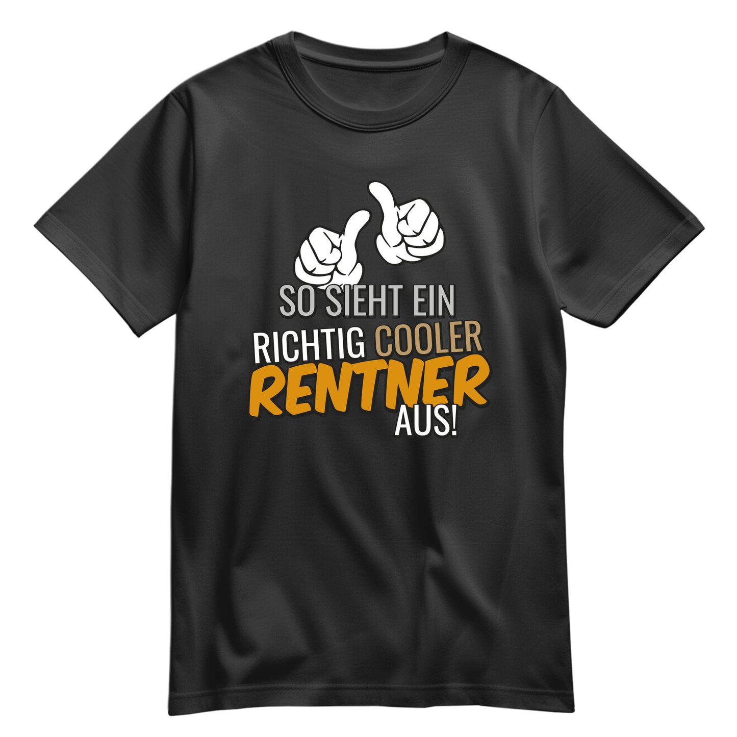 Rentner T Shirt - So sieht ein richtig cooler Rentner aus - Daumen oben - Ruhestand Geschenk Schwarz - FULiMA®
