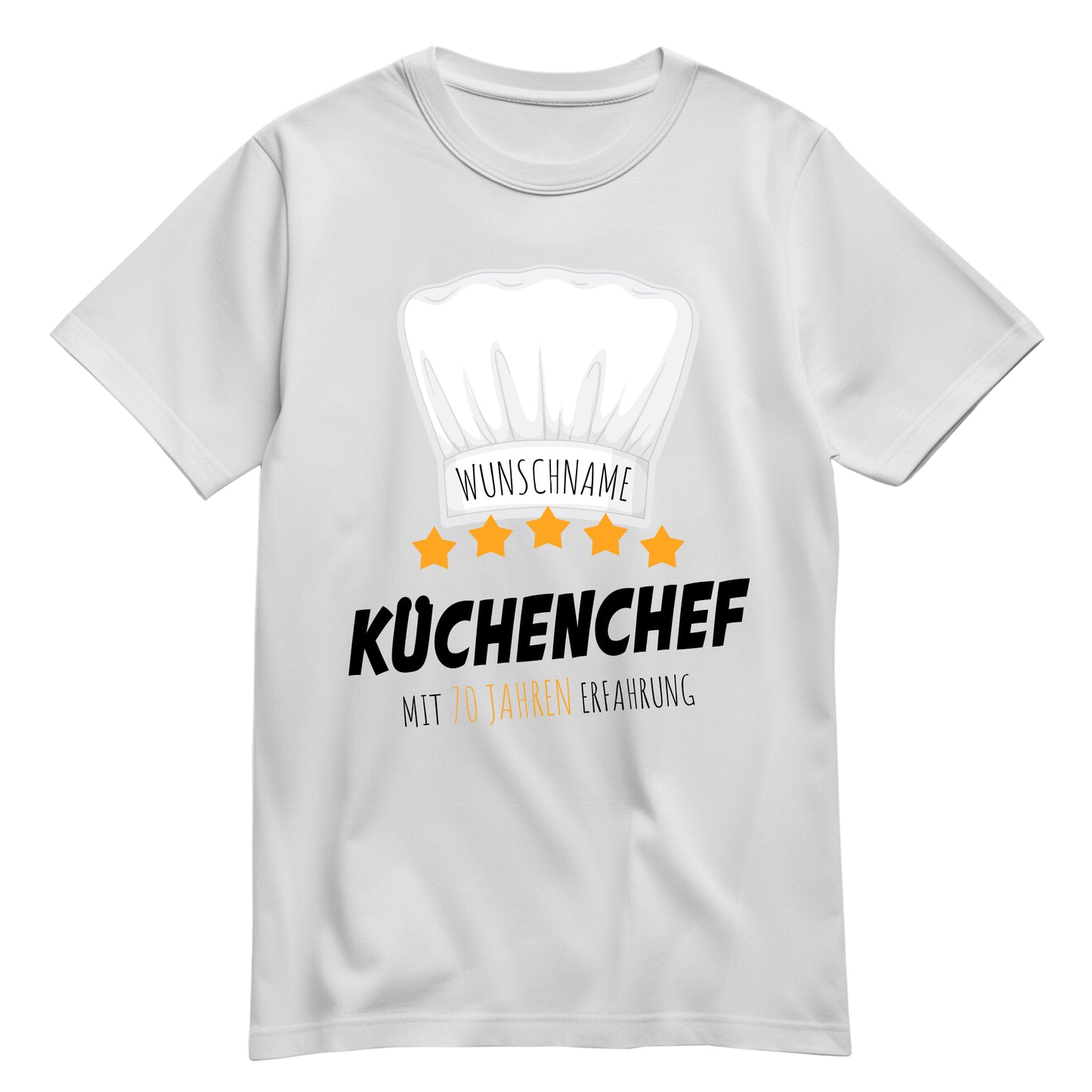 Küchenchef mit 70 Jahren Erfahrung - Geburtstag Shirt Weiß - FULiMA®