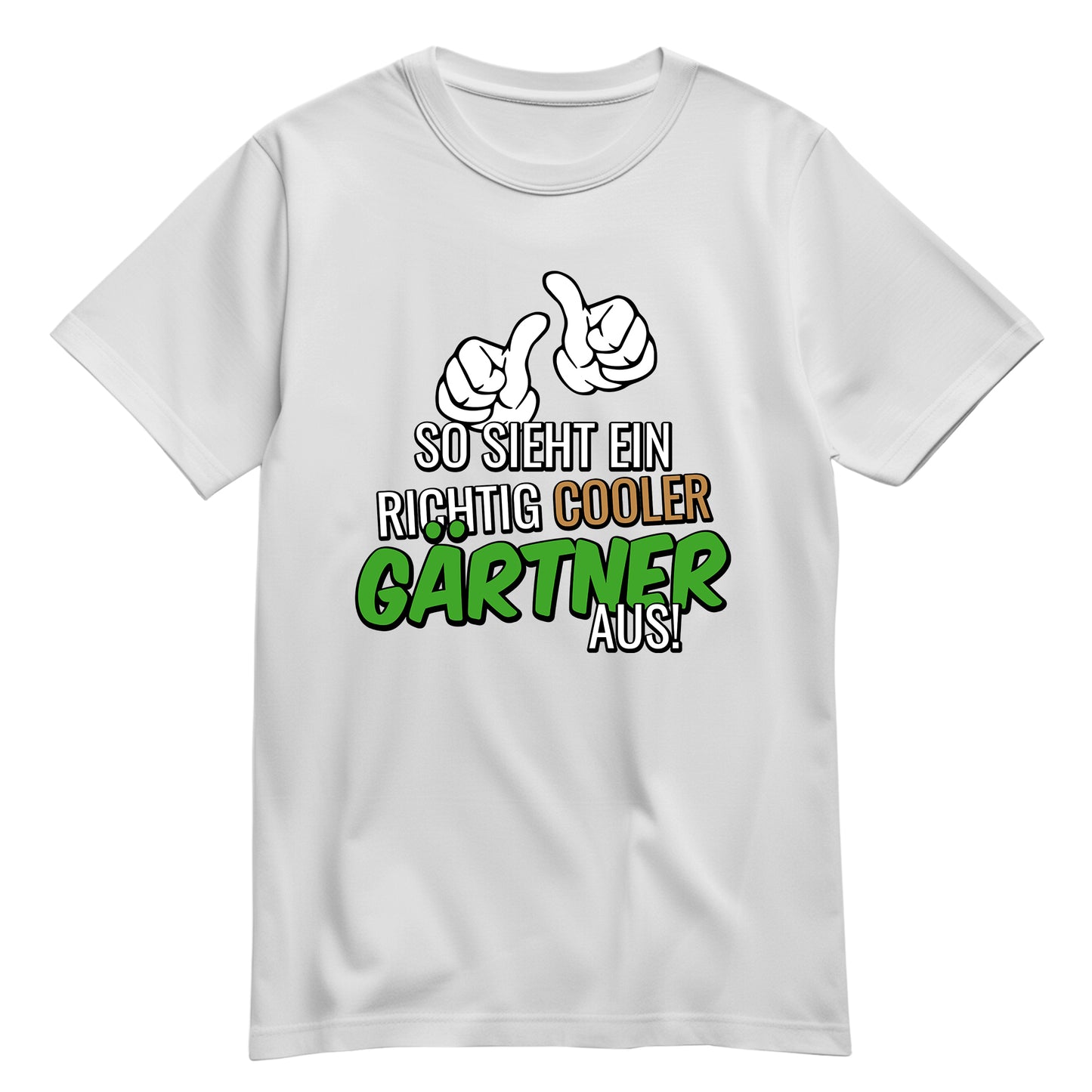 So sieht ein richtig cooler Gärtner aus - Shirt Weiß - FULiMA®