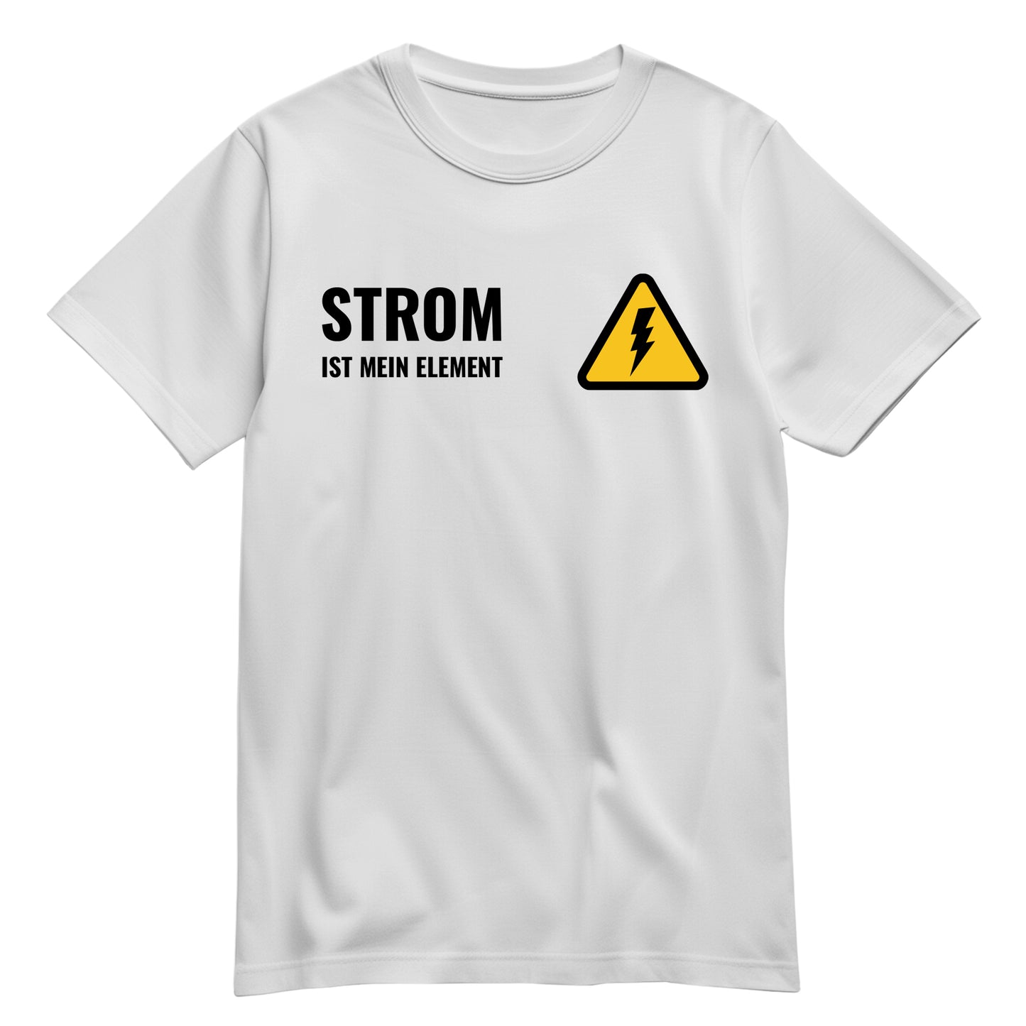Strom ist mein Element - Elektriker Shirt Weiß - FULiMA®
