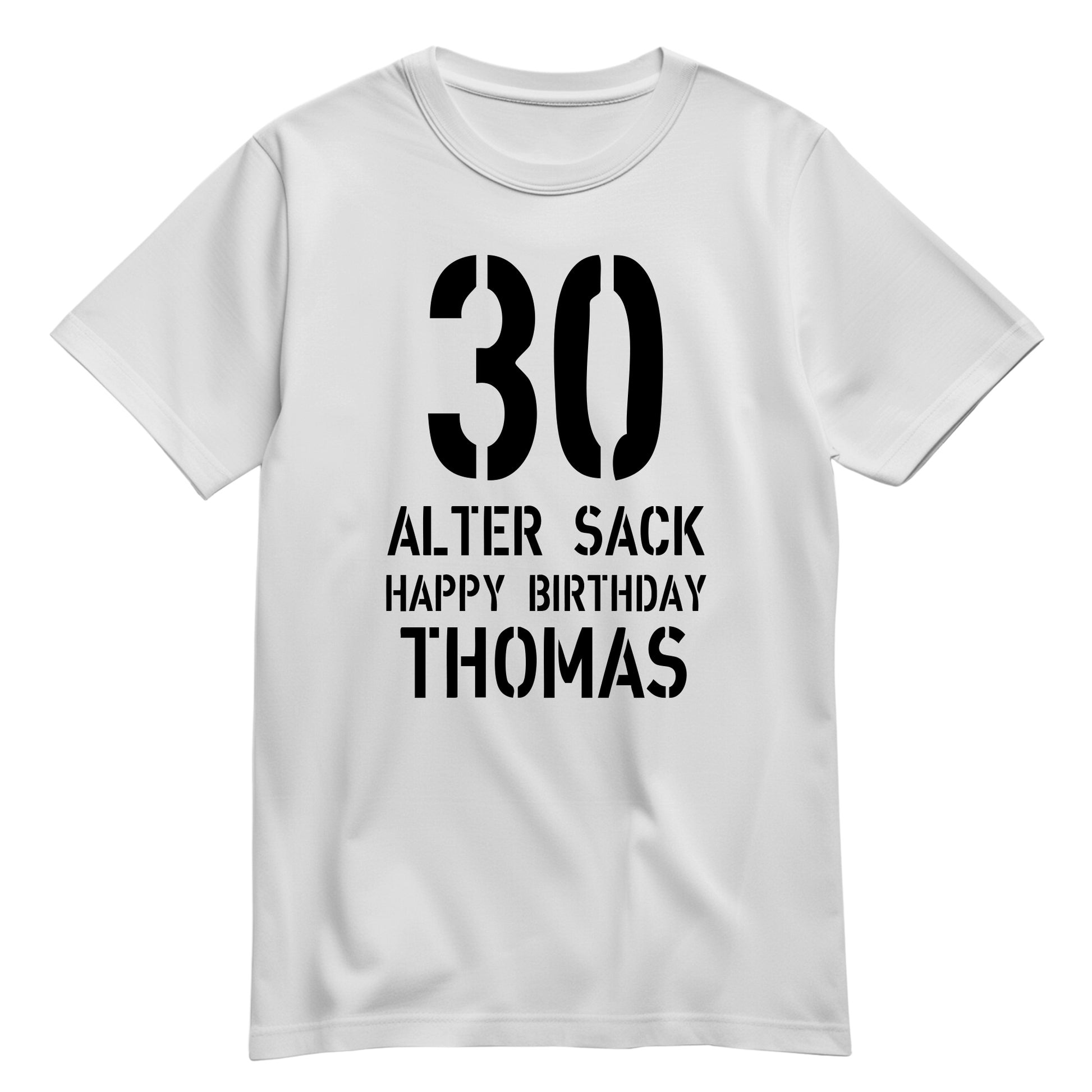 Geburtstag Shirt - 30 Alter Sack Happy Birthday mit Namen Weiß - FULiMA®
