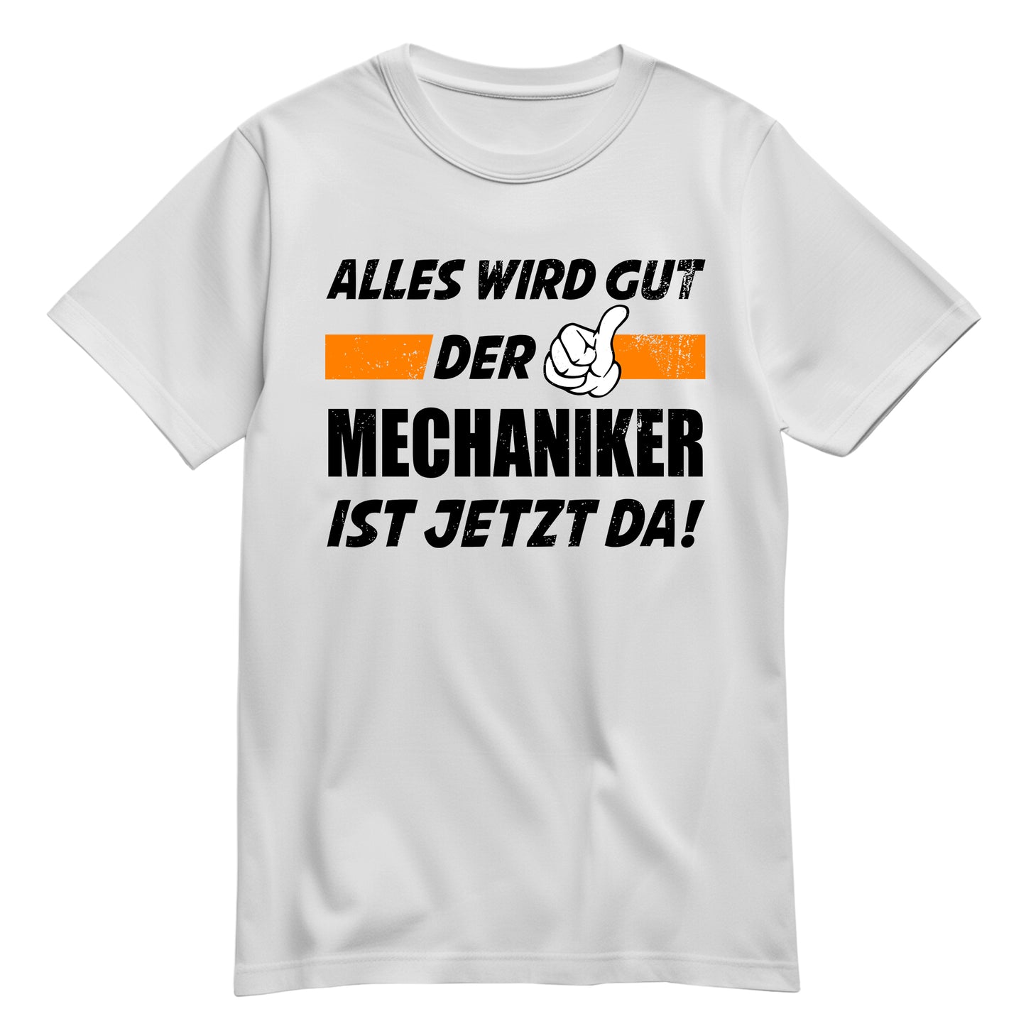 Alles wird gut der Mechaniker ist jetzt da - Shirt Weiß - FULiMA®