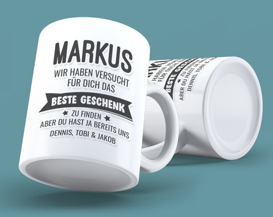 Personalisiert - Wir haben versucht das beste Geschenk für dich zu finden - Tasse mit Namen - Fulima