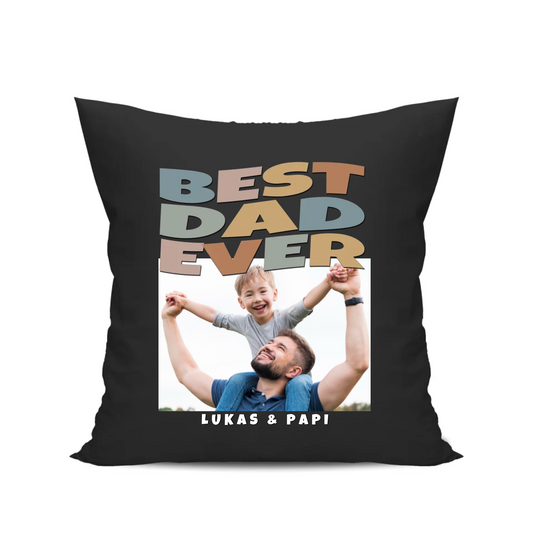 Best Dad Ever - Personalisiertes Kissen für Papa mit Foto Schwarz - Fulima