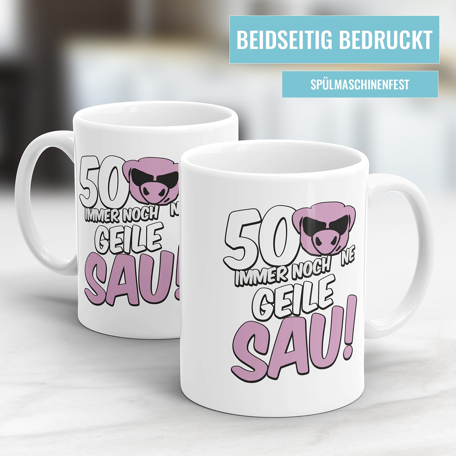 50. Geburtstag Tasse 50 und immer noch ne geile Sau Geschenk Tasse Fulima