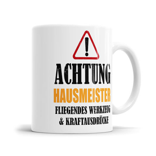 Achtung Hausmeister - Kraftausdrücke - Tasse - Fulima