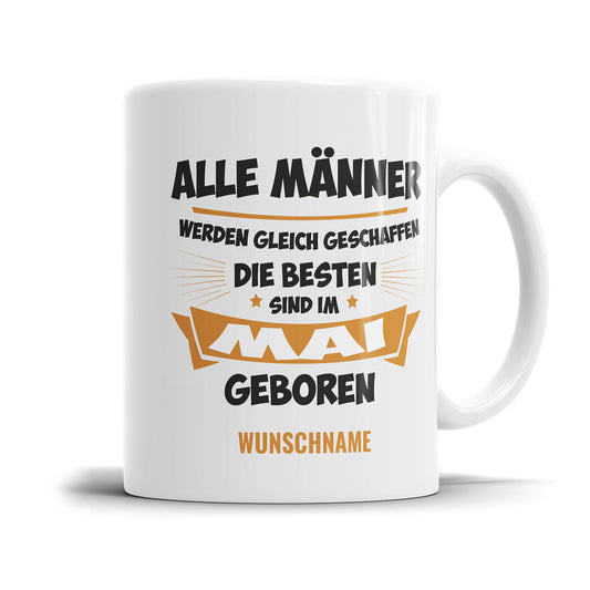 Alle Männer werden gleich geschaffen die besten Mai Geburtstag Tasse - Fulima