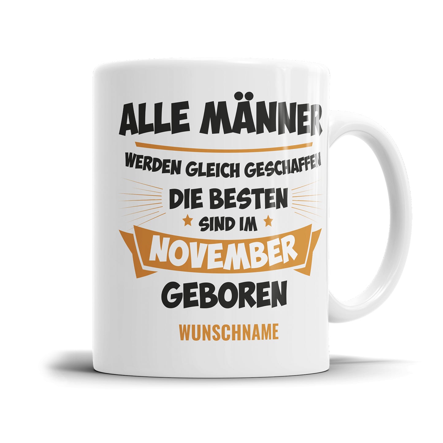 Alle Männer werden gleich geschaffen die besten November Geburtstag Tasse