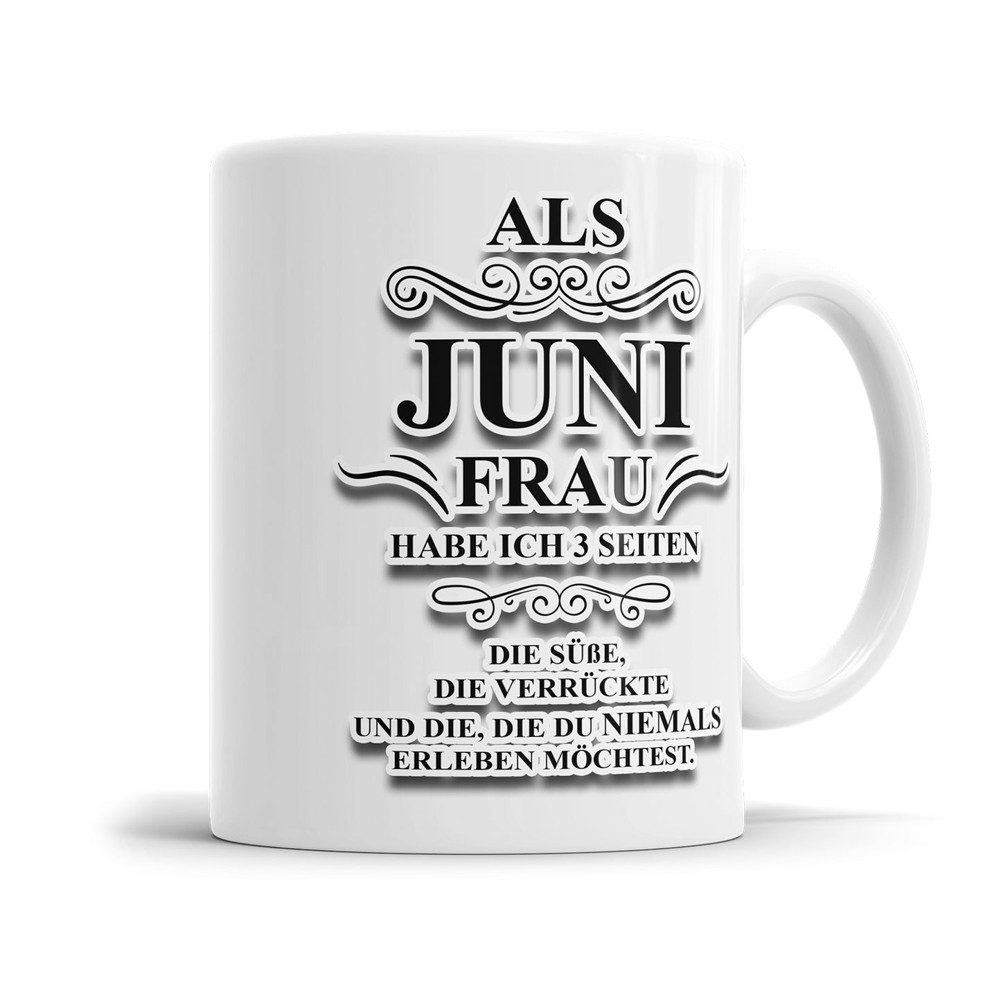 Als Juni Frau habe ich 3 Seiten Geburtstag Tasse