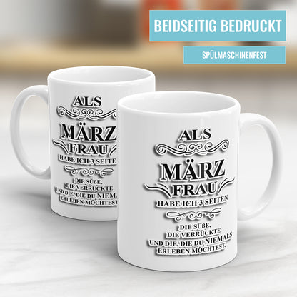 Als März Frau habe ich 3 Seiten Geburtstag Tasse