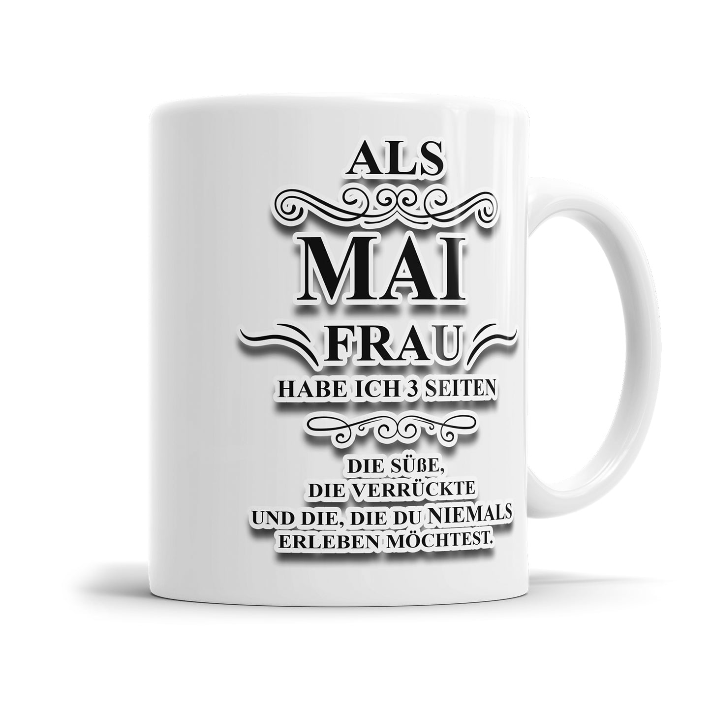 Als Mai Frau habe ich 3 Seiten Geburtstag Tasse