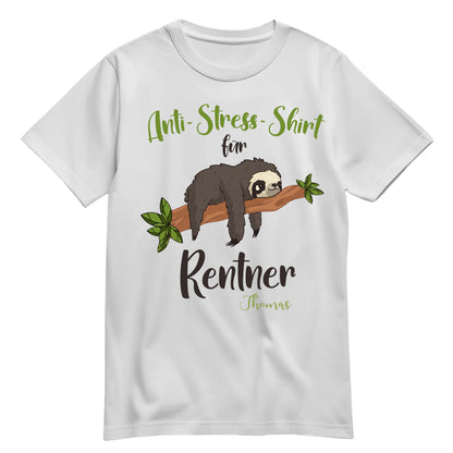 Rentner T Shirt - Anti Stress Shirt für Rentner - Personalisiert mit Namen - Rente Geschenk Weiß - FULiMA®