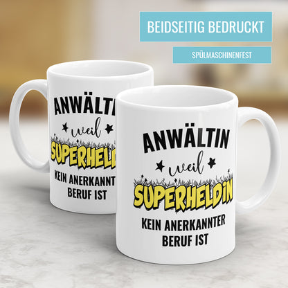 Anwältin weil Superheldin kein anerkannter Beruf ist Anwältin Tasse Fulima