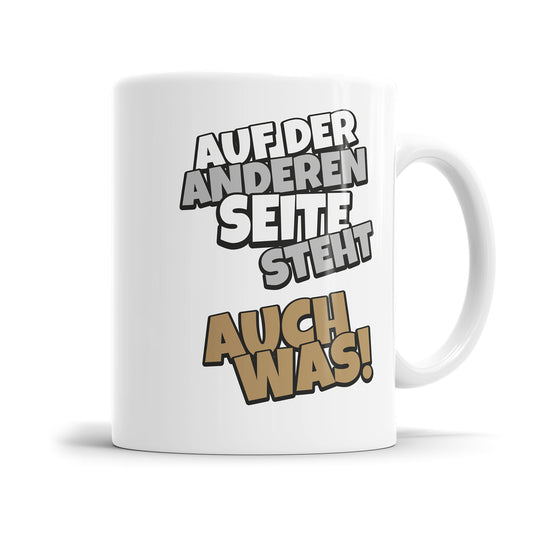 Lustige Tasse - "Auf der anderen Seite steht auch was" - Perfektes Geschenk - Fulima