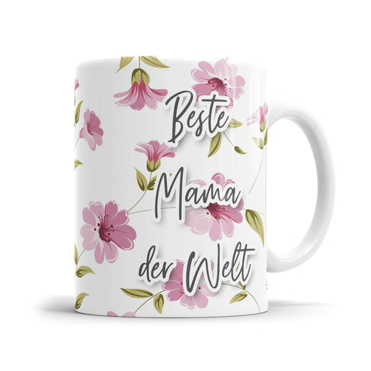 Beste Mama der Welt - Blümchen Design - Beste Mama Tasse - Fulima