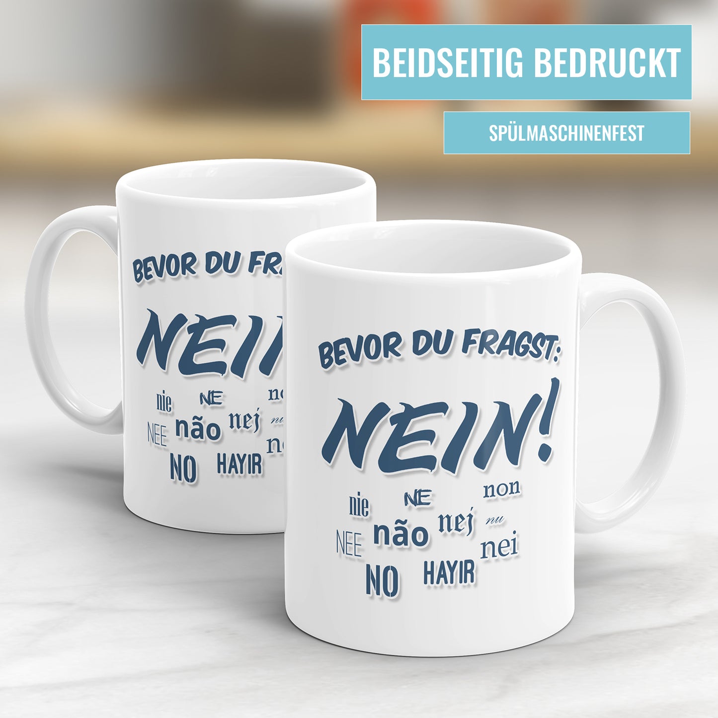 Bevor du fragst nein Tasse Nein in verschiedenen Sprachen