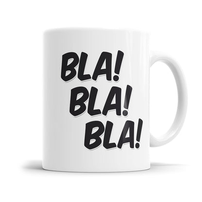Lustige Spruch Tasse - Bla! Bla! Bla! - Perfekt fürs Büro - Fulima
