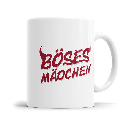 Lustige Sprüche Tasse - Böses Mädchen - Freche Geschenkidee - Fulima