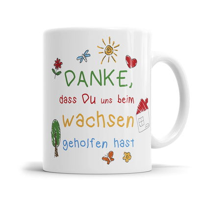 Danke dass du mir beim wachsen geholfen hast gemalt - Erzieher und Erzieherin Tasse - Fulima