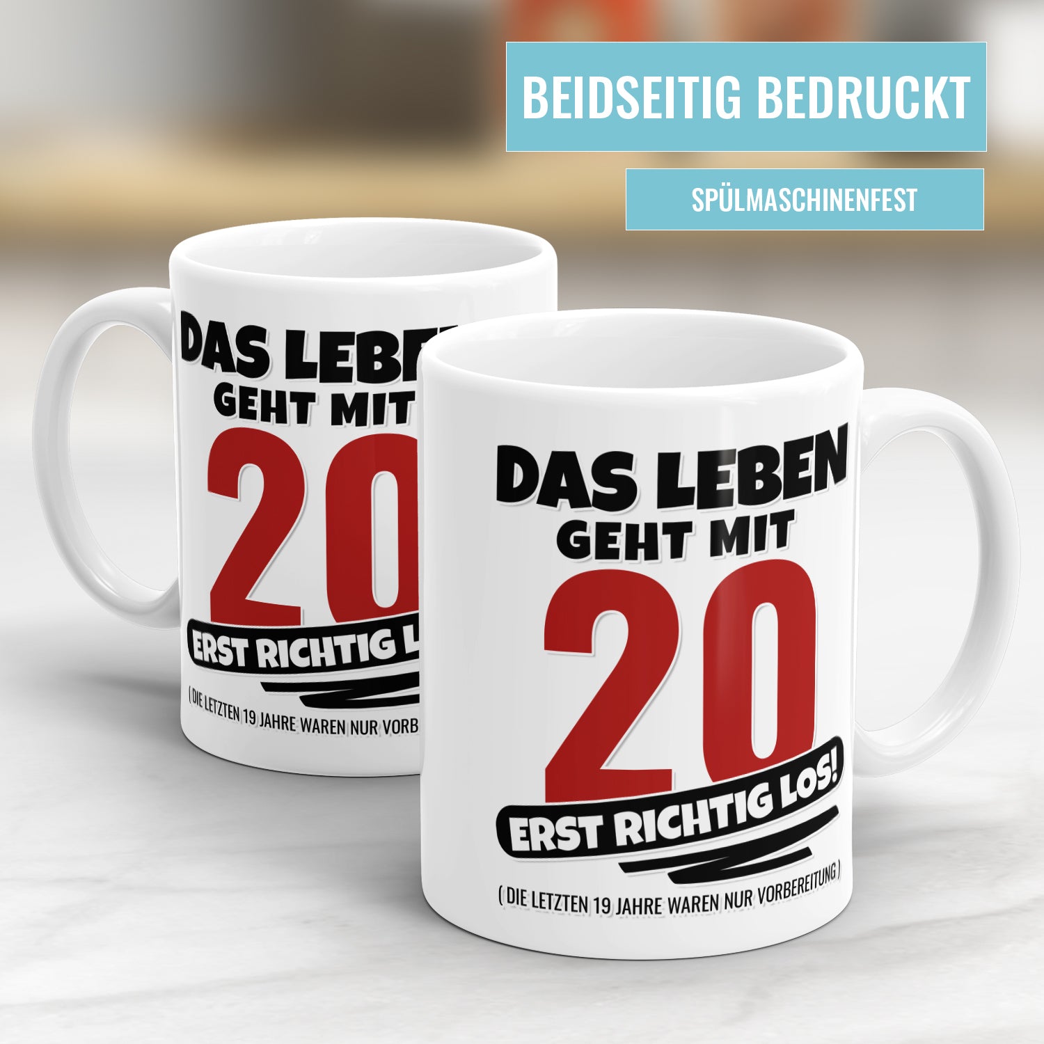 Das Leben geht mit 20 erst richtig Los - Geburtstag Tasse - Fulima
