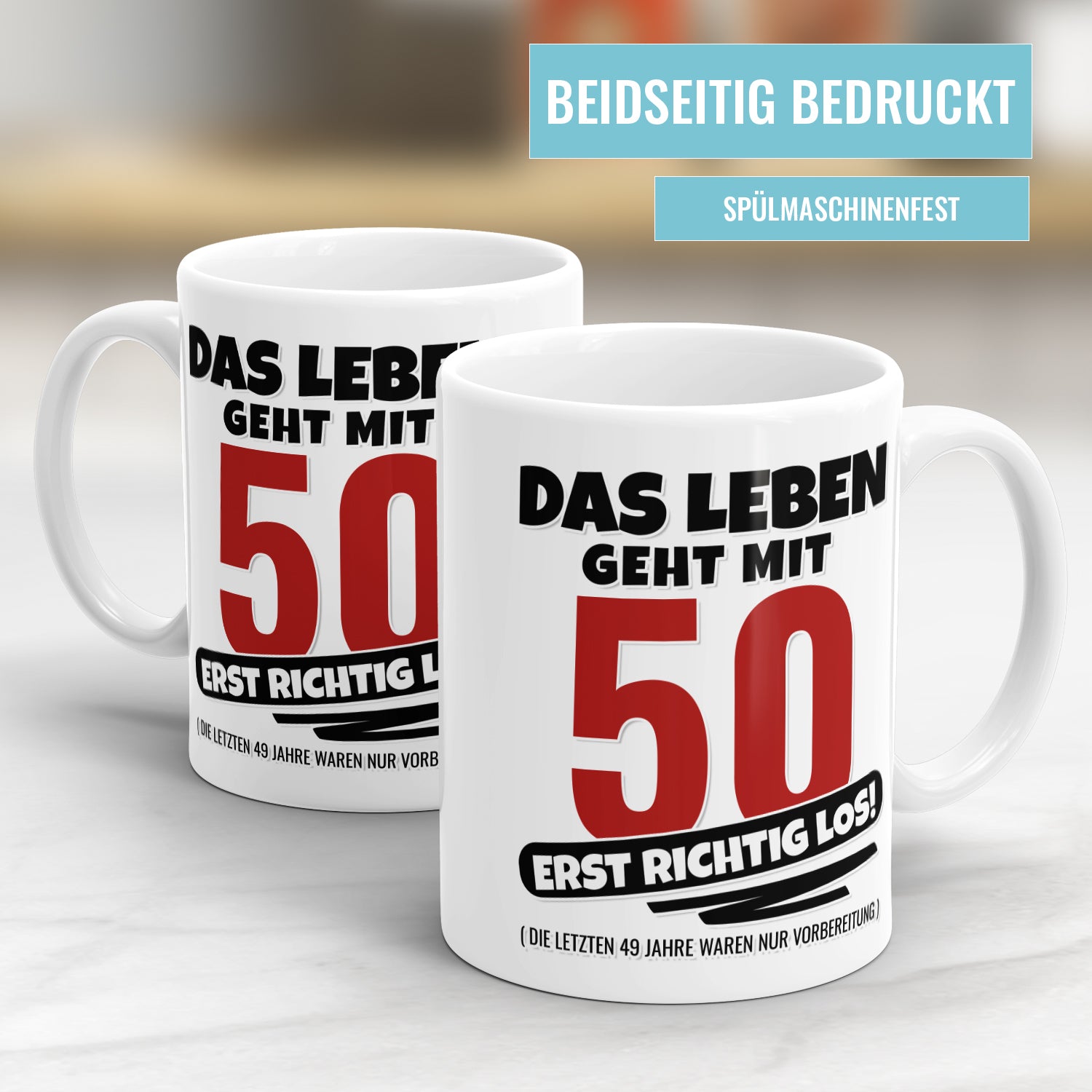 Das Leben geht mit 50 erst richtig Los - Geburtstag Tasse - Fulima