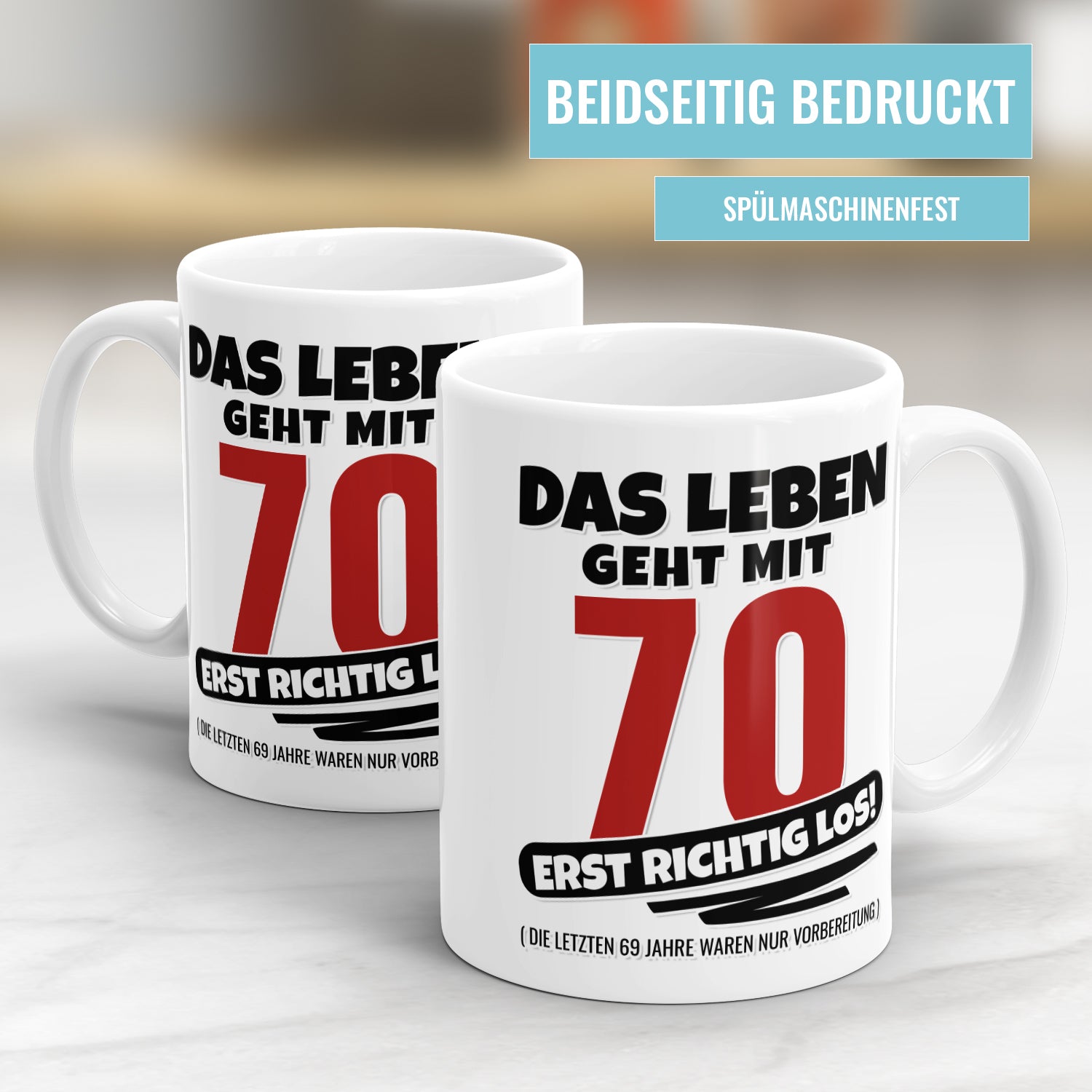 Das Leben geht mit 70 erst richtig Los - Geburtstag Tasse - Fulima