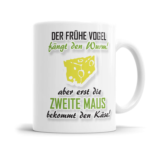 Tasse mit Spruch – "Der frühe Vogel fängt den Wurm" – Lustiges Geschenk - Fulima