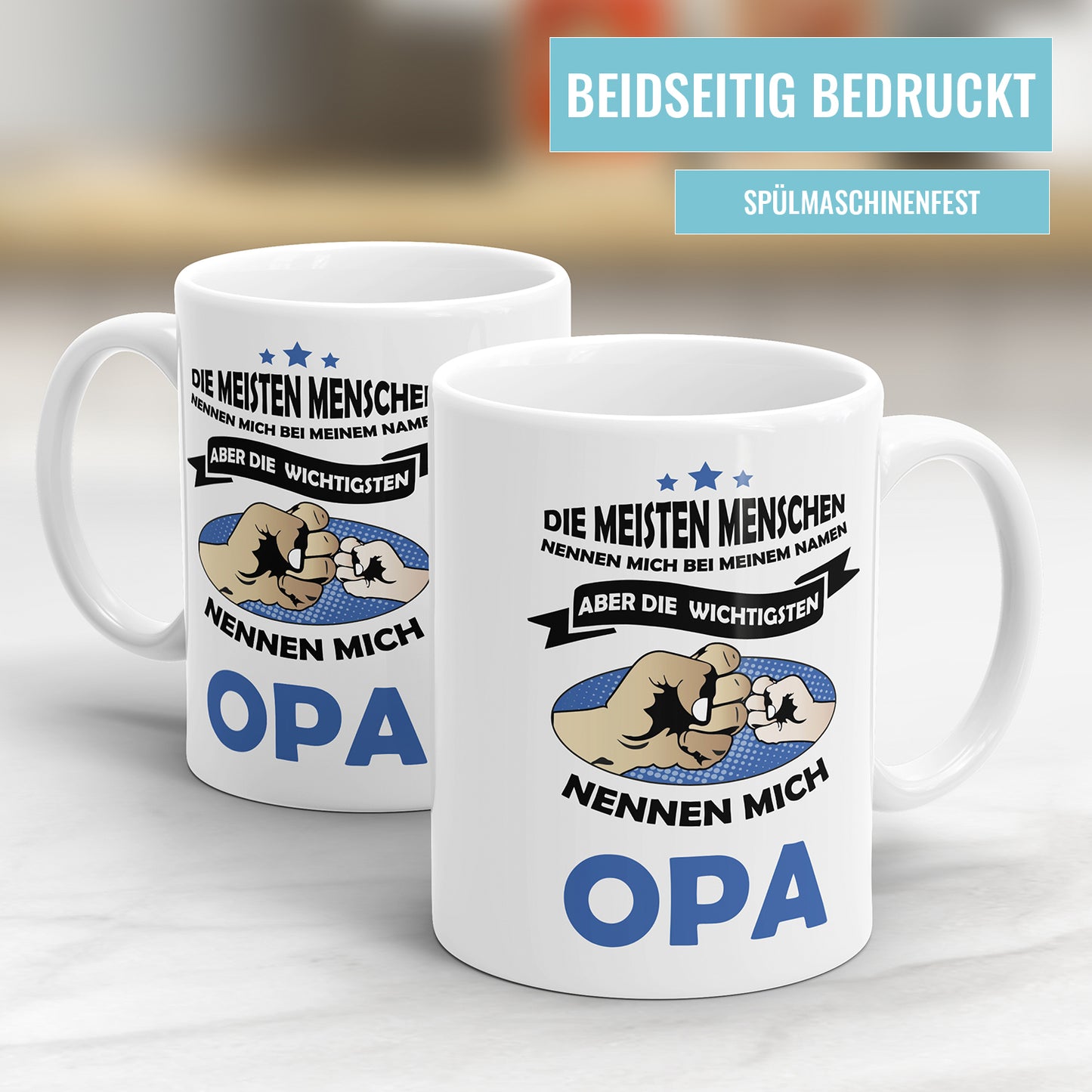 Die meisten nennen mich bei meinem Namen die wichtigsten Opa - Opa Tasse