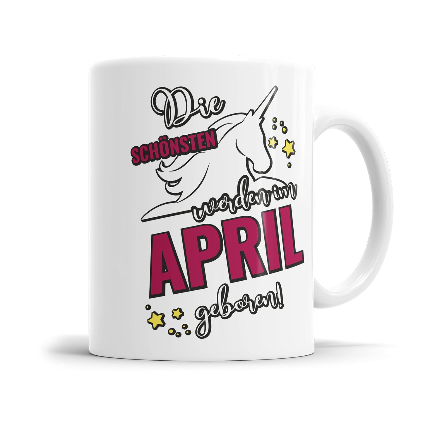 Die schönsten werden im April geboren Einhorn Geburtstag Tasse