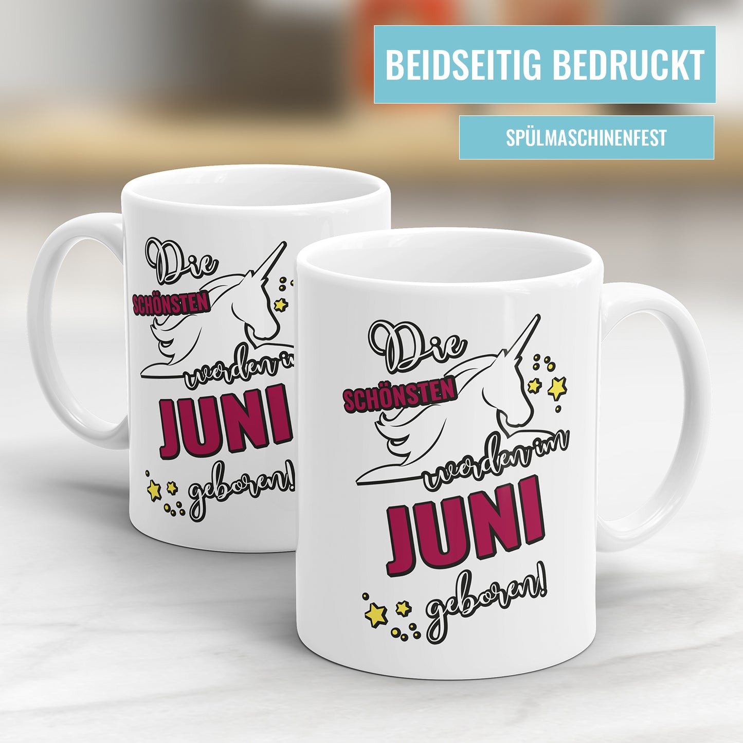 Die schönsten werden im Juni geboren Einhorn Geburtstag Tasse