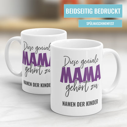 Tasse für Mamas – Diese geniale Mama gehört zu – Personalisiert mit Namen der Kinder - Fulima