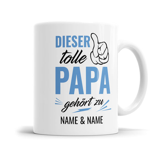 Dieser tolle Papa gehört zu Namen der Kinder - Papa Tasse