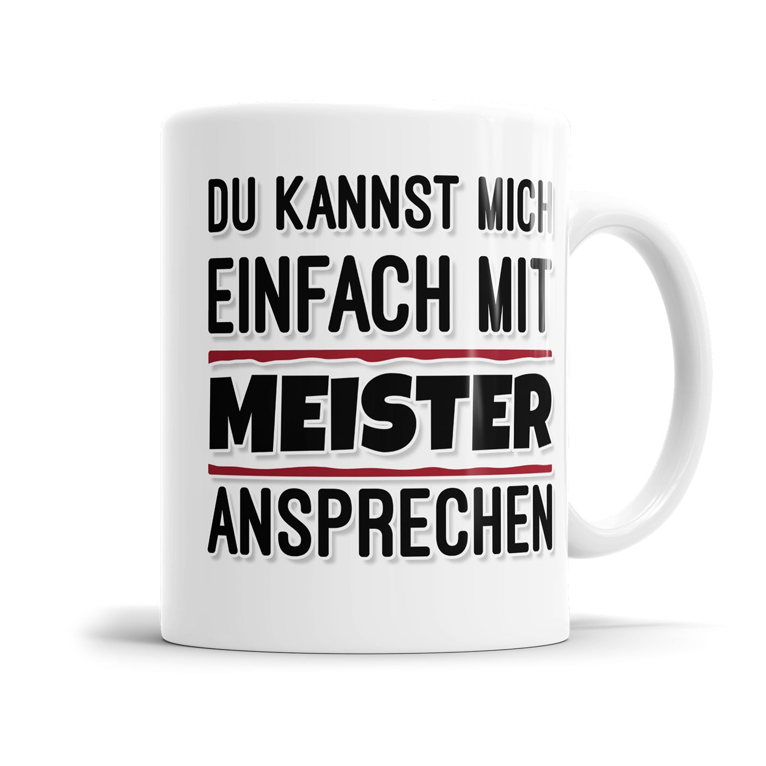 Tasse mit Spruch - "Du kannst mich einfach mit Meister ansprechen" - Humorvolles Geschenk - Fulima