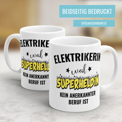Elektrikerin weil Superheldin kein anerkannter Beruf ist Elektrikerin Tasse - Fulima