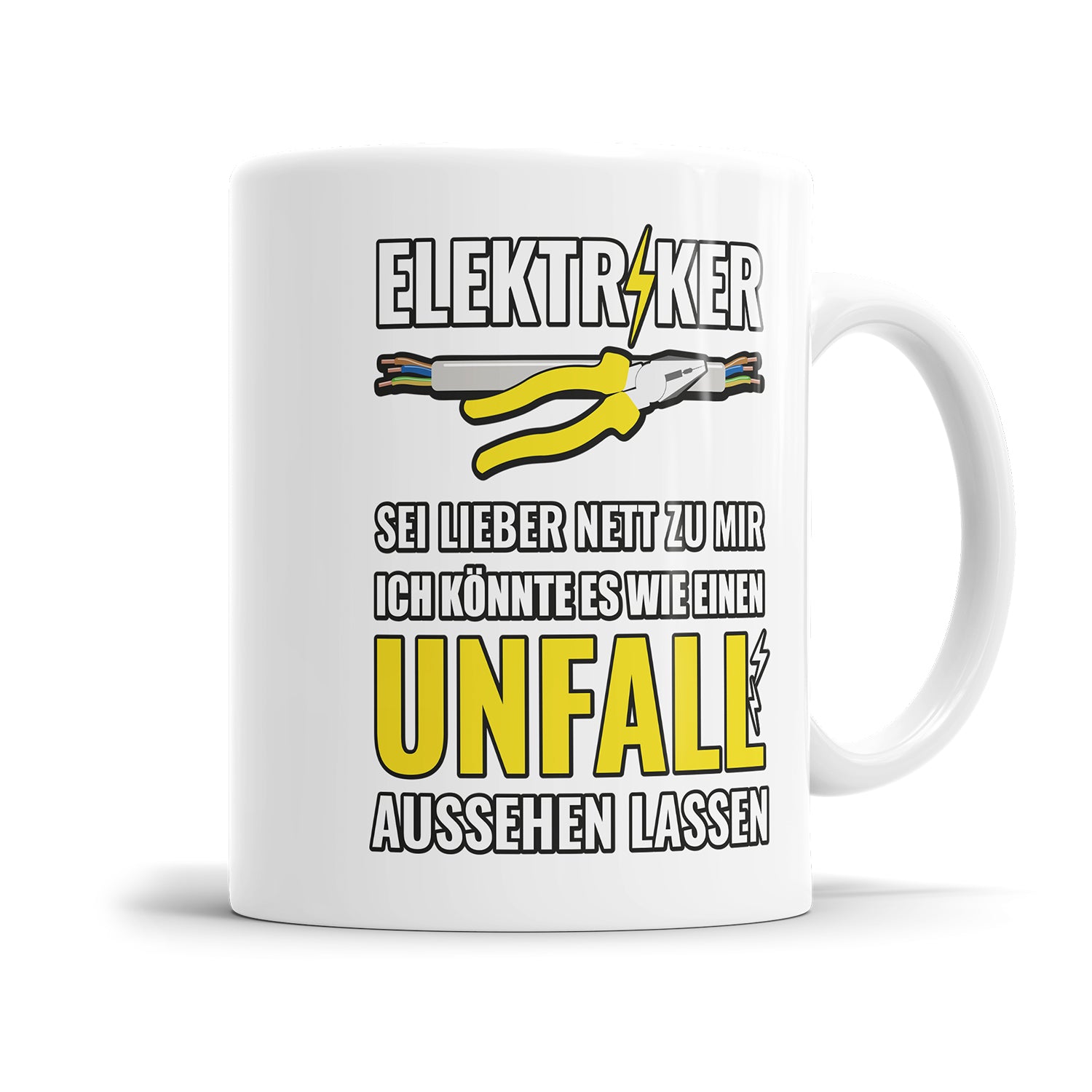 Elektriker Tasse mit Spruch Sei lieber nett zu mir Fulima