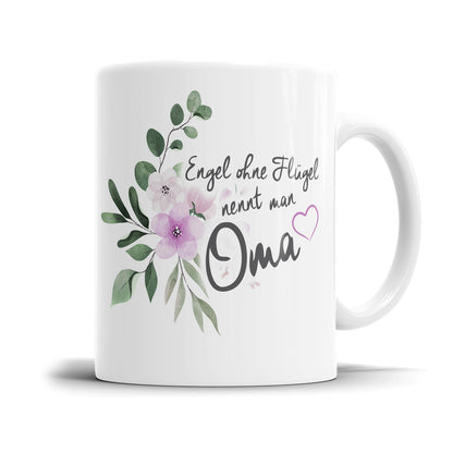 Engel ohne Flügel nennt man Oma mit Blumen - Oma Tasse - Fulima