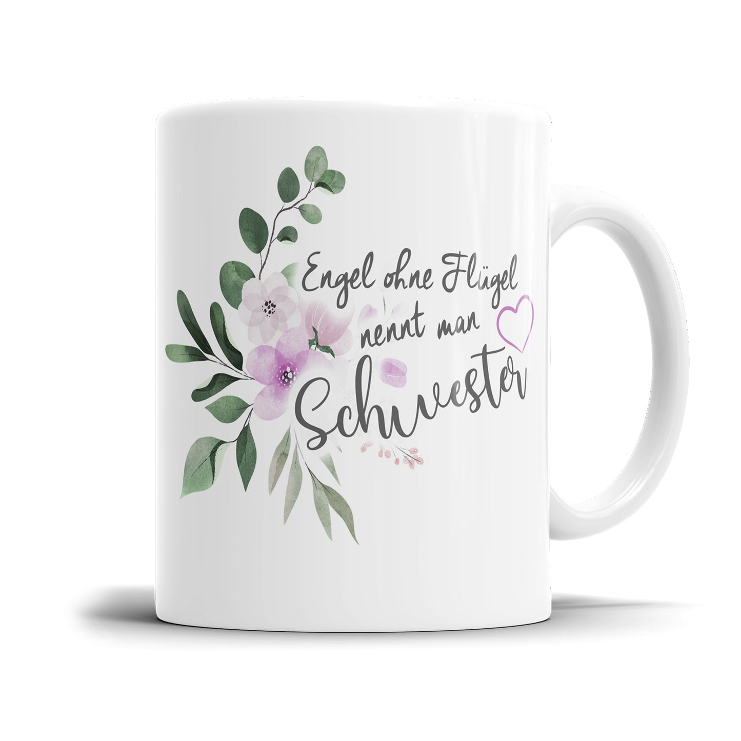 Engel ohne Flügel nennt man Schwester Geschenkidee Schwester Tasse