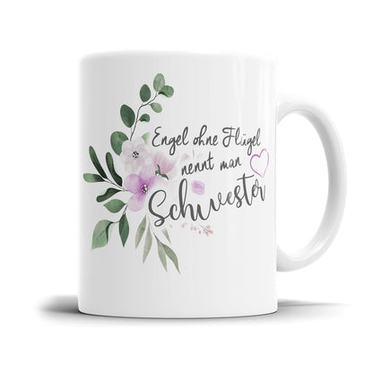 Engel ohne Flügel nennt man Schwester – Geschenkidee Tasse - Fulima