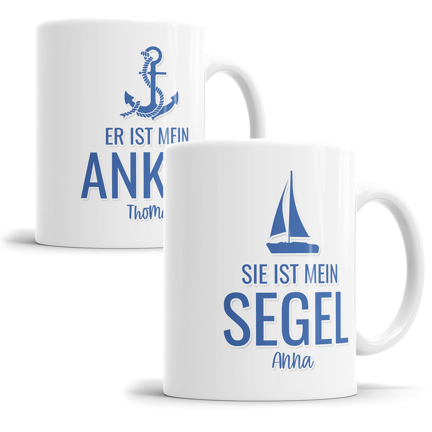 Sie ist mein Segel oder Er ist mein Anker personalisiert mit Namen Tasse