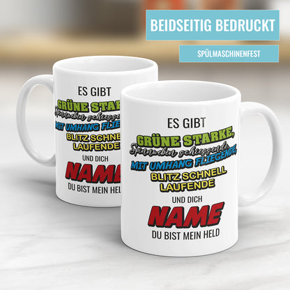 Tasse mit Namen - Es gibt Grüne Starke und Dich personalisiert mit Namen - Fulima