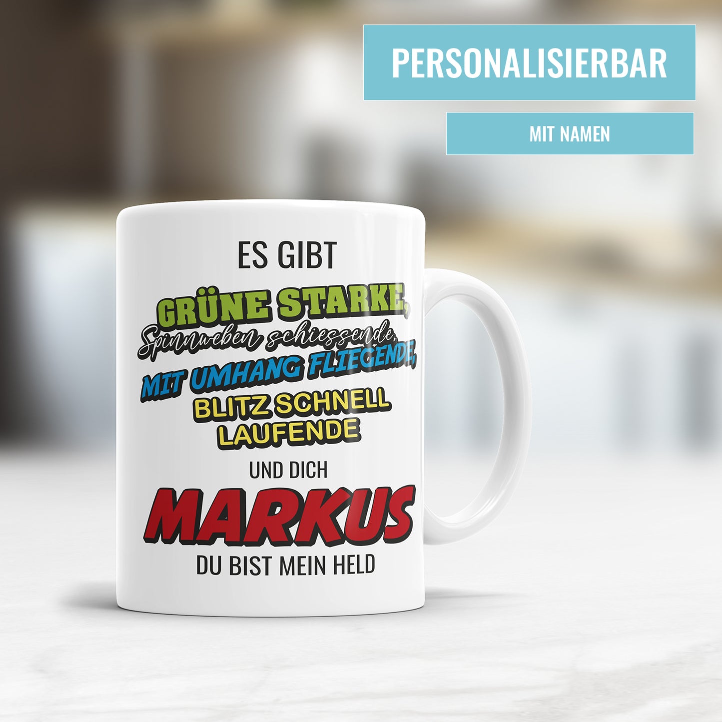 Tasse mit Namen - Es gibt Grüne Starke und Dich personalisiert mit Namen