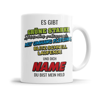 Tasse mit Namen - Es gibt Grüne Starke und Dich personalisiert mit Namen - Fulima